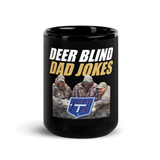 Icey-Tek Deer Blind Dad Joke Black Glossy Mug